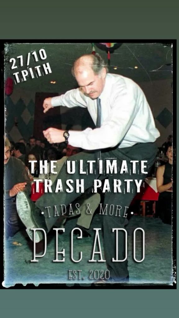The Ultimate Trash Party - αφίσα για το trash party στο Pecado Tapas and More στην Καβάλα, 27/10/2026